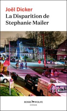 La Disparition de Stephanie Mailer - Joël Dicker