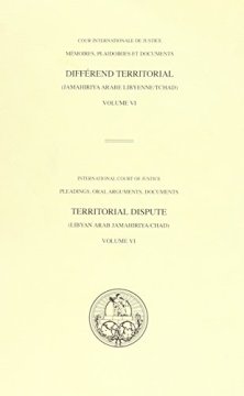 International Court of Justice Pleadings, Oral Arguments, Documents : Territorial Dispute ; Libyan Arab Jamahiriya V. Chad - International Court of Justice