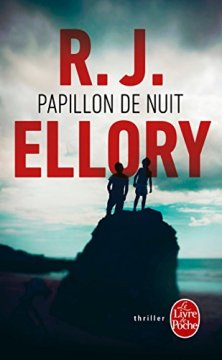Papillon de nuit - Prix des Lecteurs Polar 2017 - R. J. Ellory - Maxime Chattam - Fred Vargas