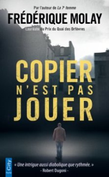 Copier n'est pas jouer - Frédérique Molay