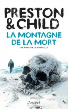 La montagne de la mort - Preston & Child