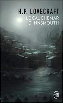 Le cauchemar d'Innsmouth - H.P Lovecraft