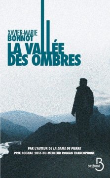 La Vallée des ombres - Xavier-Marie Bonnot 