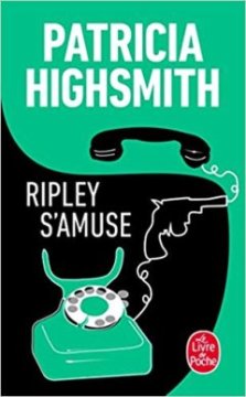 Ripley s'amuse - Patricia Highsmith