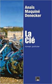 La Clé - Anaïs Maquiné-Denecker