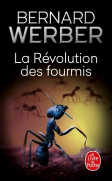 La Révolution des fourmis - Bernard Werber