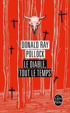 Le diable tout le temps - Donald Ray Pollock