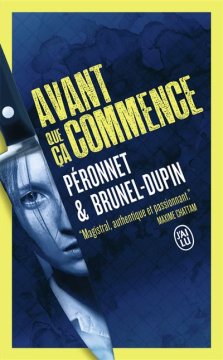 Avant que ça commence - Péronnet & Brunel-Dupin