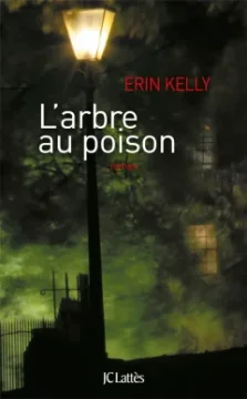 L'arbre au poison - Erin Kelly