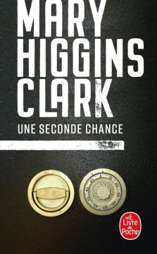 Une seconde chance - Mary Higgins Clark