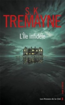 L'île infidèle - S.K. Tremayne