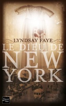  Le Dieu de New York (1) - Lyndsay FAYE 