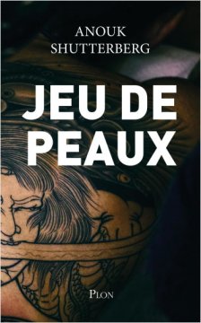 Jeu de peaux - Anouk Shutterberg