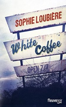 White Coffee - Sophie Loubiere