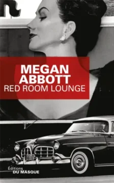 Red room Lounge - Megan Abbott