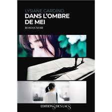 Dans l'ombre de Mei - Lysiane GARDINO