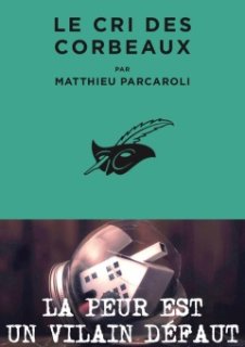 Le Cri des corbeaux de Matthieu Parcaroli se dévoile