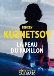 Sergey Kuznetsov de retour avec La peau du papillon