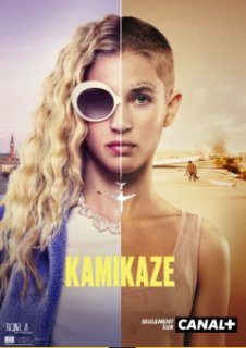 Kamikaze - Découvrez le premier épisode gratuitement sur Canal+