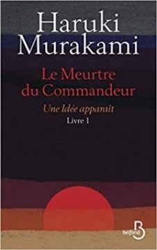 Meurtre du Commandeur - Haruki Murakami