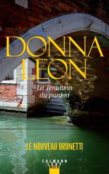 La Tentation du pardon - Donna Leon