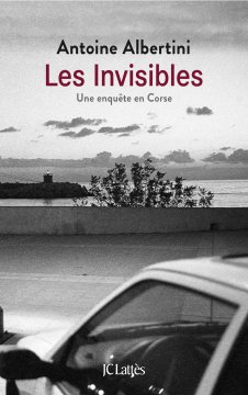Les Invinsibles - Antoine Albertini