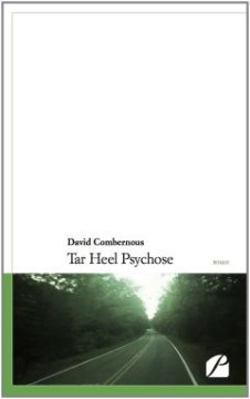 Tar Heel Psychose - David Combernous