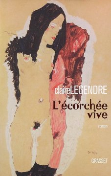 L'écorchée vive - Claire Legendre