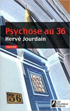 Psychose au 36 - Hervé Jourdain