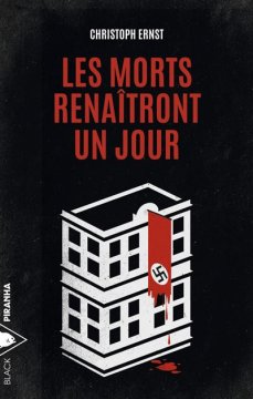 Les morts renaîtront un jour - Christoph Ernst