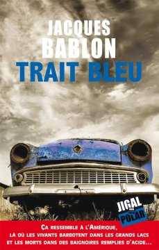 Trait bleu - Jacques Bablon