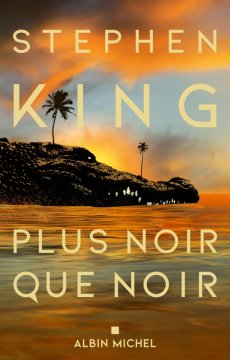 Plus noir que noir - Stephen King
