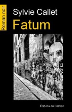 Fatum - Sylvie Callet