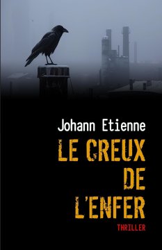 Le Creux de l'enfer - Johann Etienne