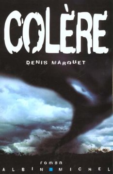 Colère de Denis Marquet