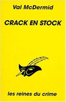 Crack en stock - Val McDermid