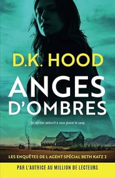 Anges d'ombres - D.K. HOOD