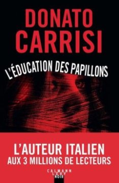 L'Éducation des papillons - Donato Carrisi