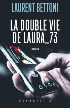 La double vie de Laura_73 - Laurent Bettoni