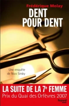 Dent pour dent - Frédérique Molay