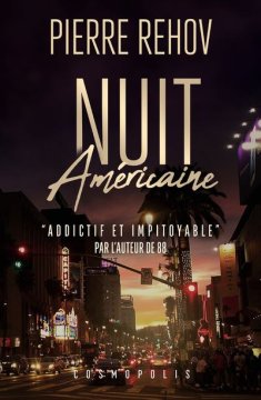 Nuit américaine - Pierre Rehov