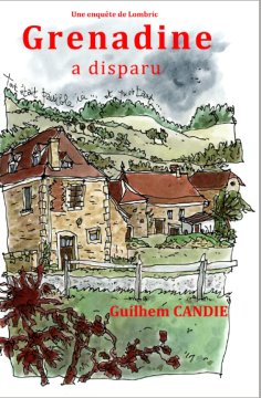 Grenadine a disparu -Guilhem Candie