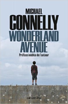 Wonderland avenue - Michael Connelly