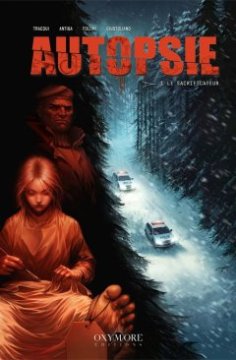 Autopsie Tome 1 : Le sacrificateur - Antoine Tracqui