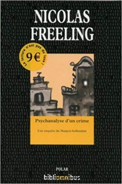 Psychalanyse d'un crime - Nicolas Freeling