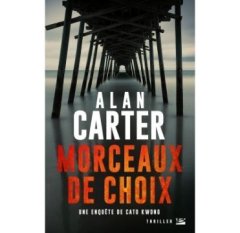 Morceaux de choix - Alan Carter