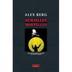 Semailles mortelles - Alex Berg
