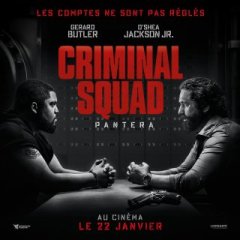 La bande-annonce de Criminal Squad 2 : Pantera !