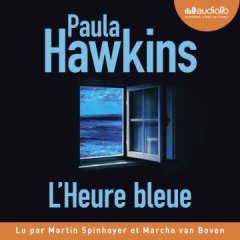 L'Heure Bleue (audio) - Paula Hawkins