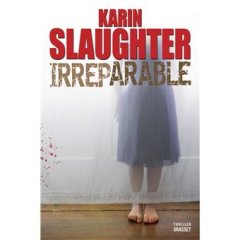 Irréparable-Karin Slaughter